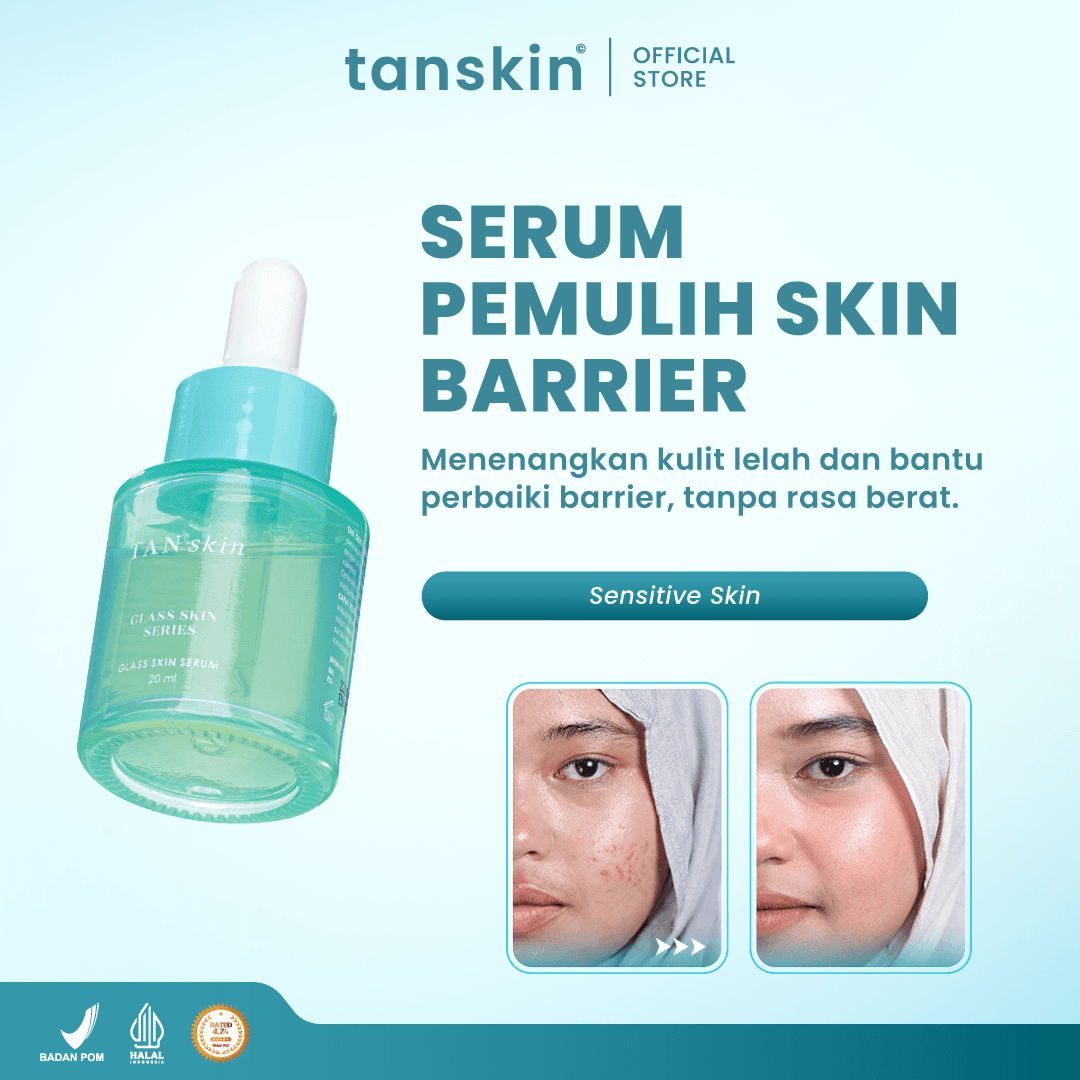 Tanskin Glass Skin Serum 20ml Memperkuat Skin Barrier / Kulit Sensitif Berjerawat Acne Serum Wajah