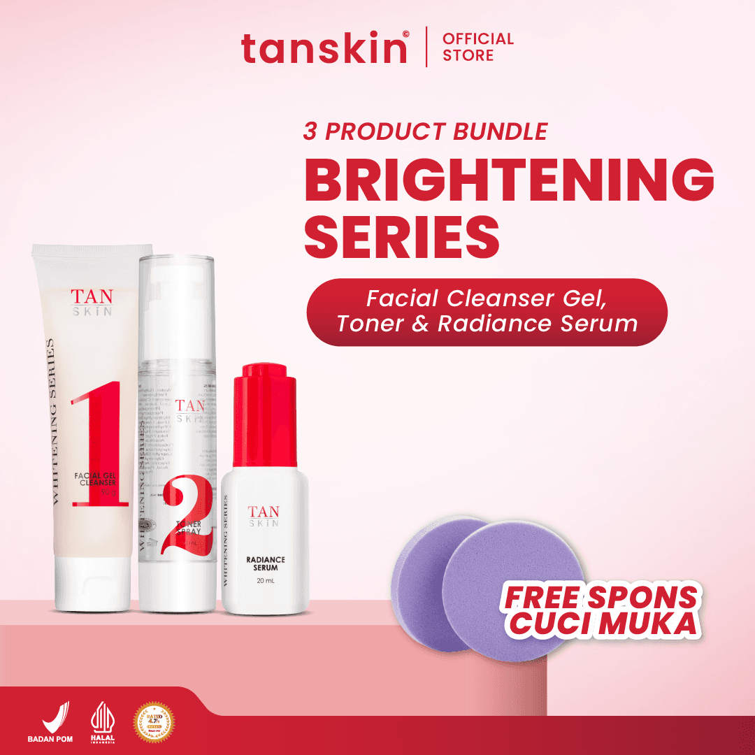 Tanskin Paket Brightening Isi 3 4 Skincare Set Wajah Whitening Glowing Niacinamide Bonus Spons Cuci Muka