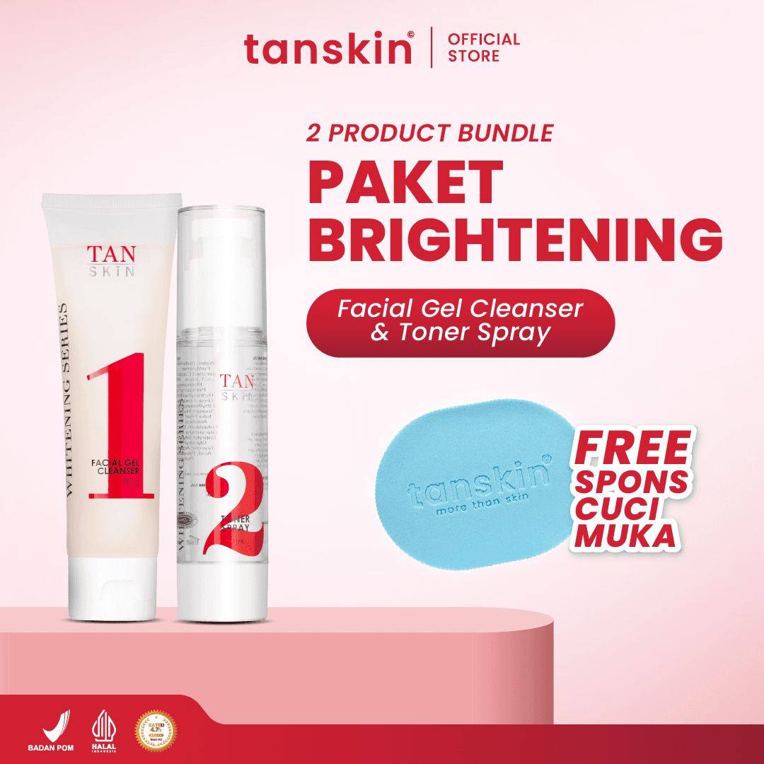 Tanskin Paket Brightening Reload 2 Skincare Skin Care Set Whitening Glowing Niacinamide Bonus Spons Cuci Muka