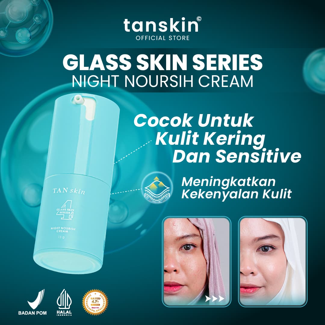 Tanskin Glass Skin Night Nourish Memperkuat Skin Barrier / Kulit Sensitif Berjerawat Acne Krim Malam