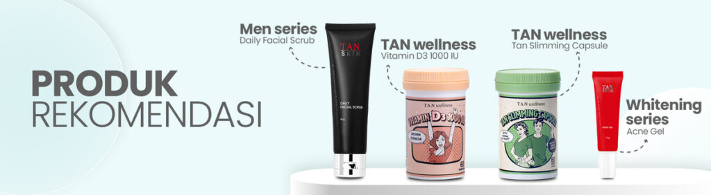 katalog produk Tan Skin